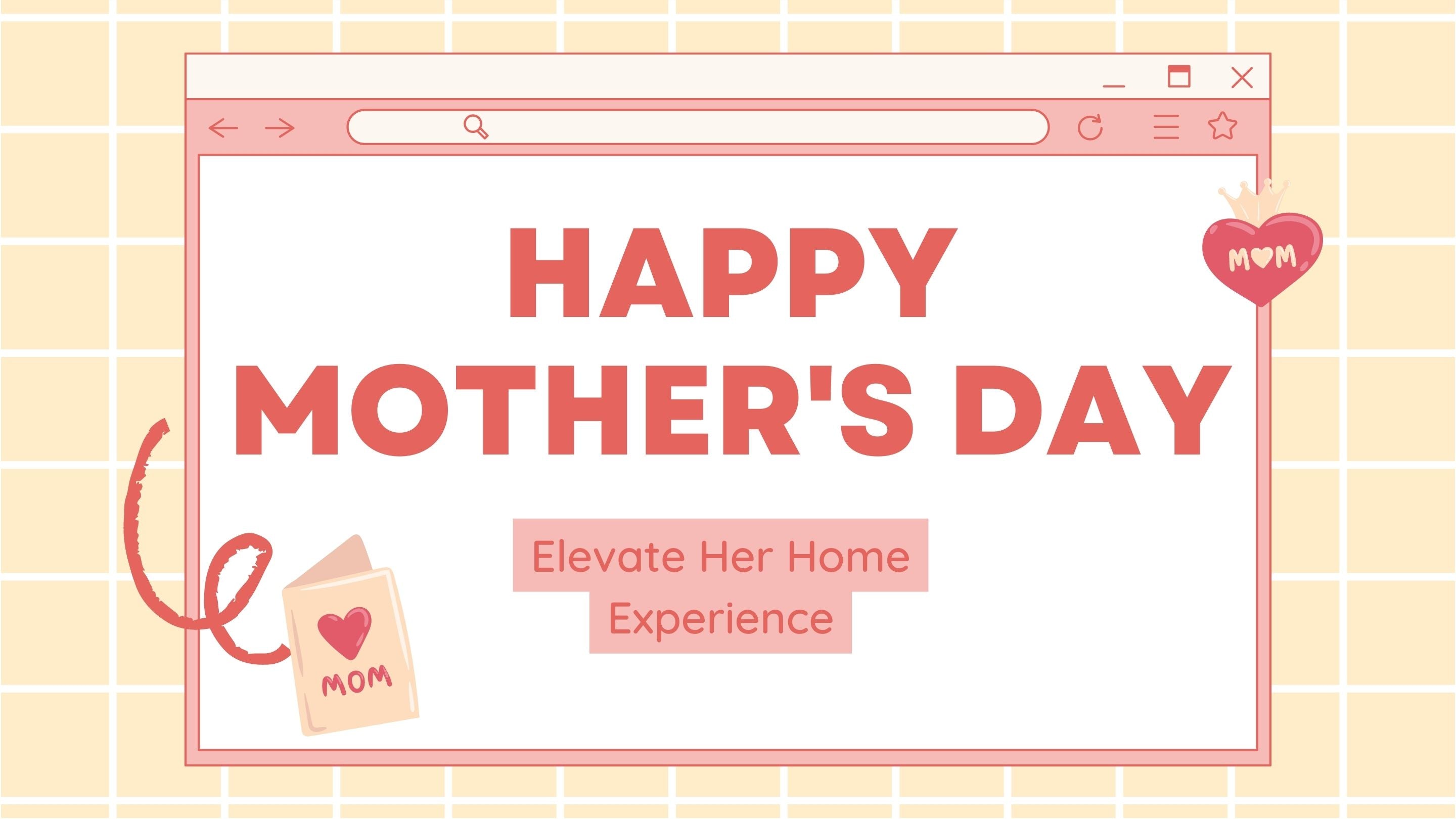 Elevate Her Home Experience